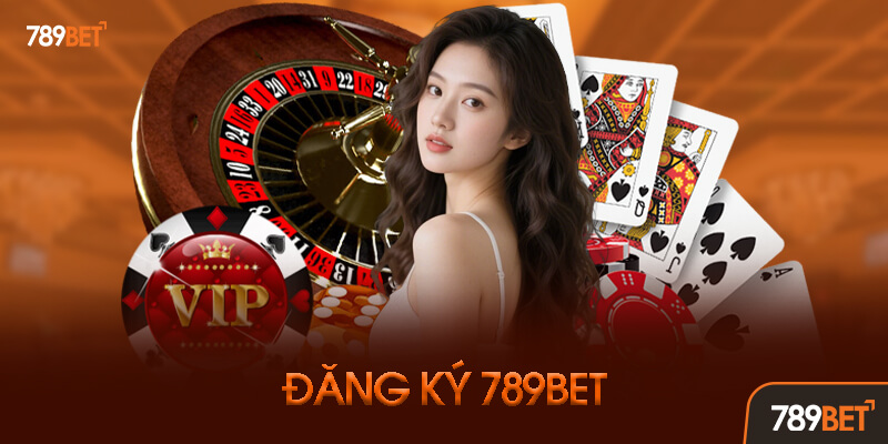 Hướng dẫn đăng ký 789BET Các bước đăng ký 789BET và đăng nhập nhanh chóng cho tân thủ